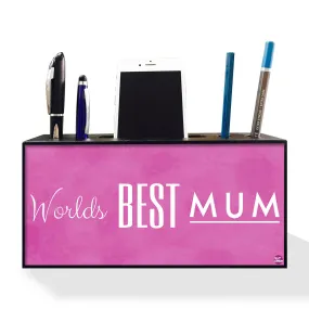 Pen Mobile Stand Holder Desk Organizer - Worlds Best MUM