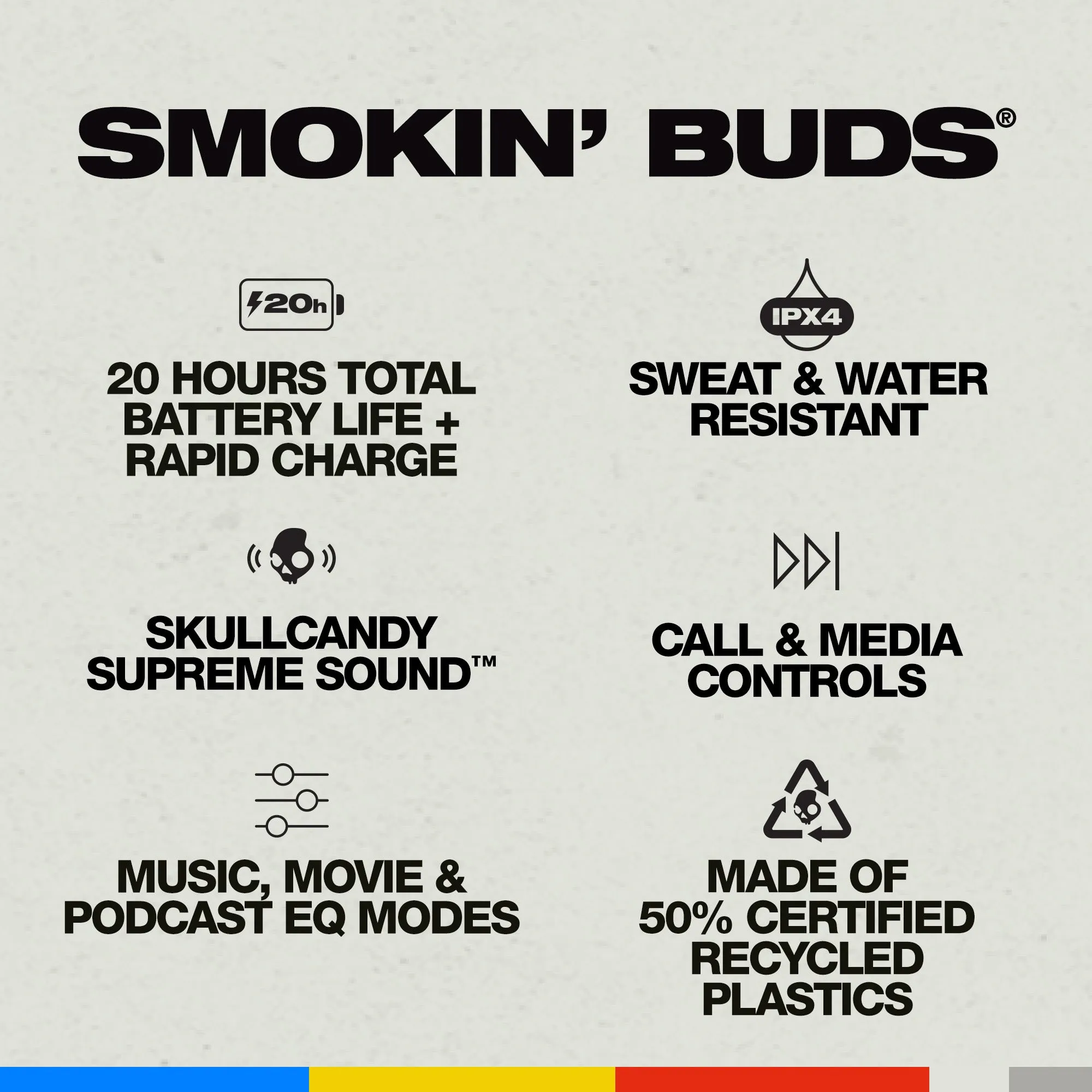 Smokin’ Buds®